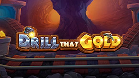 Drill that Gold