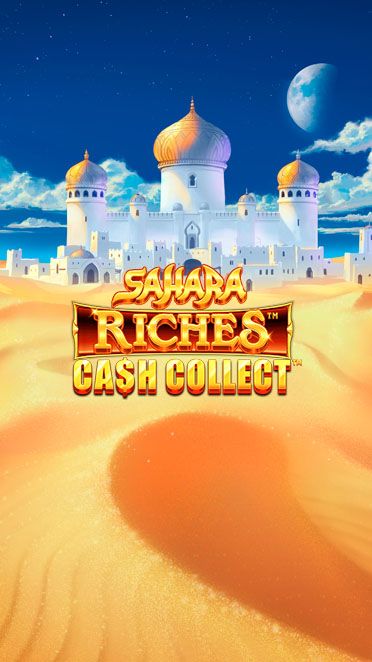 Sahara Riches : Cash Collect